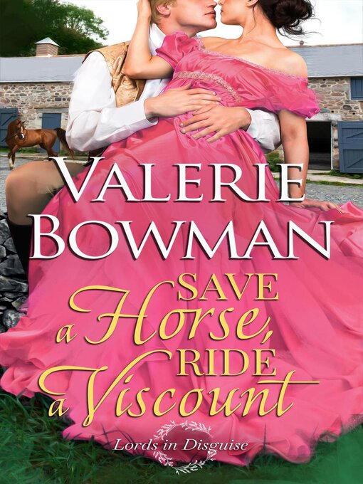 Title details for Save a Horse, Ride a Viscount by Valerie Bowman - Available